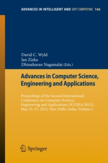 Advances in Computer Science, Engineering & Applications : Proceedings of the Second International Conference on Computer Science, Engineering and Applications (ICCSEA 2012), May 25-27, 2012, New Delh