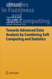 Towards Advanced Data Analysis by Combining Soft Computing and Statistics