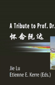 A Tribute to Prof. Dr. Da Ruan