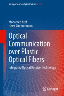 Optical Communication over Plastic Optical Fibers : Integrated Optical Receiver Technology