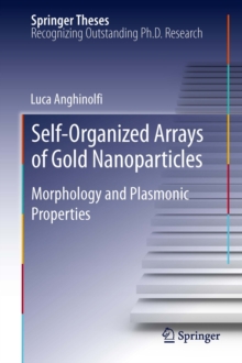 Self-Organized Arrays of Gold Nanoparticles : Morphology and Plasmonic Properties