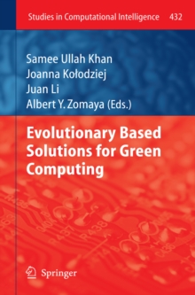 Evolutionary Based Solutions for Green Computing