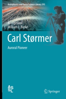 Carl Stormer : Auroral Pioneer