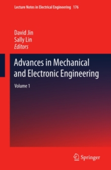 Advances in Mechanical and Electronic Engineering : Volume 1