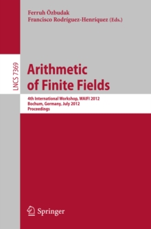 Arithmetic of Finite Fields : 4th International Workshop, WAIFI 2012, Bochum, Germany, July 16-19, 2012, Proceedings