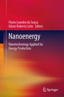 Nanoenergy : Nanotechnology Applied for Energy Production