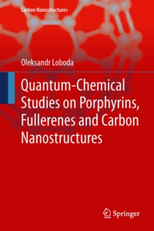 Quantum-chemical studies on Porphyrins, Fullerenes and Carbon Nanostructures