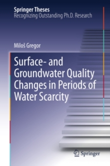 Surface- and Groundwater Quality Changes in Periods of Water Scarcity