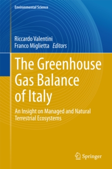 The Greenhouse Gas Balance of Italy : An Insight on Managed and Natural Terrestrial Ecosystems