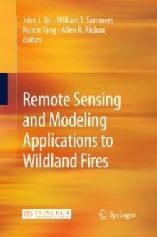 Remote Sensing Modeling and Applications to Wildland Fires