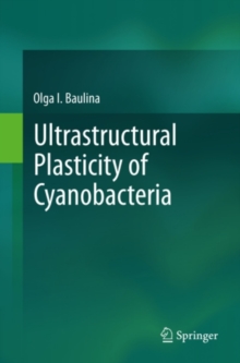 Ultrastructural Plasticity of Cyanobacteria