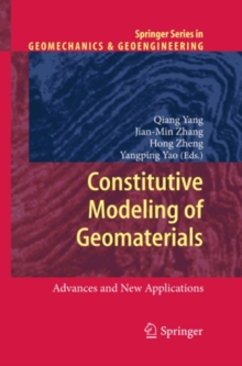 Constitutive Modeling of Geomaterials : Advances and New Applications