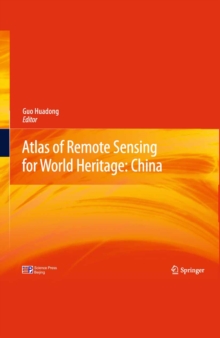 Atlas of Remote Sensing for World Heritage: China