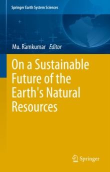 On a Sustainable Future of the Earth's Natural Resources