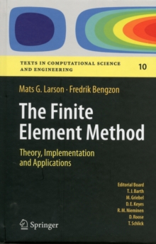 The Finite Element Method: Theory, Implementation, and Applications, Hardback Book The Finite Element Method: Theory, Implementation, and Applications, Hardback Book