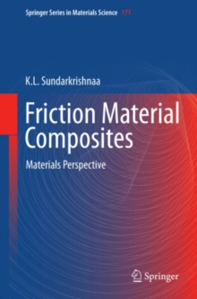 Friction Material Composites : Materials Perspective