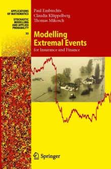 Modelling Extremal Events : for Insurance and Finance