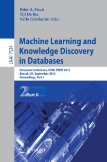 Machine Learning and Knowledge Discovery in Databases : European Conference, ECML PKDD 2012, Bristol, UK, September 24-28, 2012. Proceedings, Part II