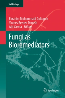 Fungi as Bioremediators