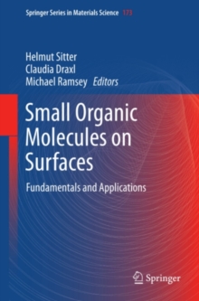 Small Organic Molecules on Surfaces : Fundamentals and Applications