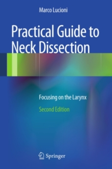 Practical Guide to Neck Dissection : Focusing on the Larynx