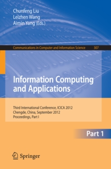 Information Computing and Applications : Third International Conference, ICICA 2012, Chengde, China, September 14-16, 2012. Proceedings, Part I