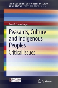 Peasants, Culture and Indigenous Peoples : Critical Issues