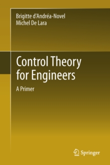 Control Theory for Engineers : A Primer