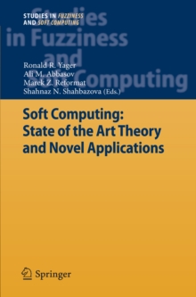 Soft Computing: State of the Art Theory and Novel Applications