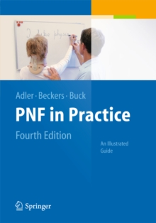 PNF in Practice : An Illustrated Guide