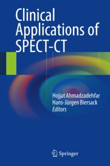 Clinical Applications of SPECT-CT, Hardback Book Clinical Applications of SPECT-CT, Hardback Book