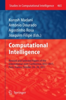 Computational Intelligence : Revised and Selected Papers of the International Joint Conference, IJCCI 2011, Paris, France, October 24-26, 2011