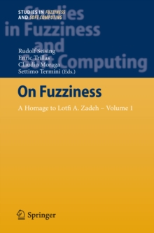 On Fuzziness : A Homage to Lotfi A. Zadeh - Volume 1