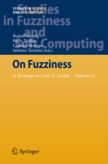 On Fuzziness : A Homage to Lotfi A. Zadeh - Volume 2