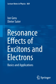 Resonance Effects of Excitons and Electrons : Basics and Applications