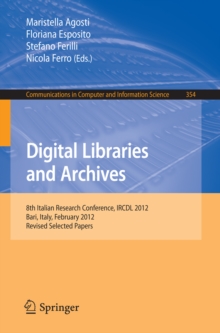 Digital Libraries and Archives : 8th Italian Research Conference, IRCDL 2012, Bari, Italy, February 9-10, 2012, Revised Selected Papers