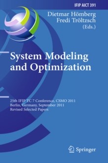 System Modeling and Optimization : 25th IFIP TC 7 Conference, CSMO 2011, Berlin, Germany, September 12-16, 2011, Revised Selected Papers