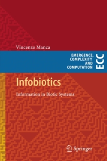 Infobiotics : Information in Biotic Systems