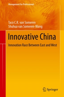 Innovative China : Innovation Race Between East and West