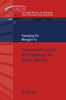 Compound Control Methodology for Flight Vehicles