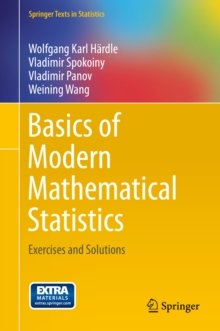 Basics of Modern Mathematical Statistics : Exercises and Solutions