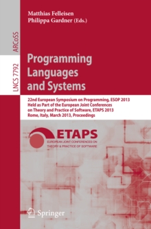 Programming Languages and Systems : 22nd European Symposium on Programming, ESOP 2013, Held as Part of the European Joint Conferences on Theory and Practice of Software, ETAPS 2013, Rome, Italy, March