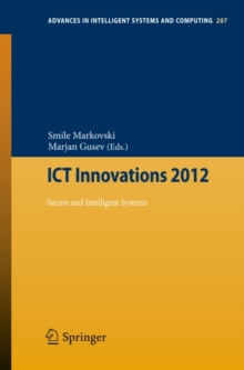 ICT Innovations 2012 : Secure and Intelligent Systems