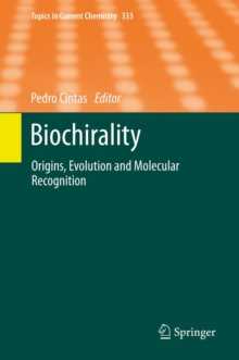 Biochirality : Origins, Evolution and Molecular Recognition, Hardback Book Biochirality : Origins, Evolution and Molecular Recognition, Hardback Book