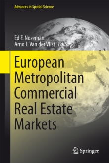 European Metropolitan Commercial Real Estate Markets, Hardback Book European Metropolitan Commercial Real Estate Markets, Hardback Book