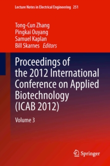 Proceedings of the 2012 International Conference on Applied Biotechnology (ICAB 2012) : Volume 3