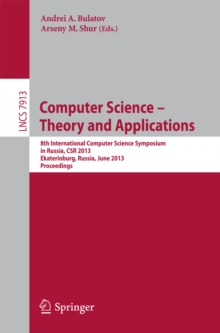 Computer Science - Theory and Applications : 8th International Computer Science Symposium in Russia, CSR 2013, Ekaterinburg, Russia, June 25-29, 2013, Proceedings