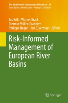 Risk-Informed Management of European River Basins