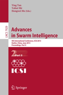 Advances in Swarm Intelligence : 4th International Conference, ICSI 2013, Harbin, China, June 12-15, 2013, Proceedings, Part II