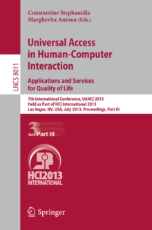 Universal Access in Human-Computer Interaction: Applications and Services for Quality of Life : 7th International Conference, UAHCI 2013, Held as Part of HCI International 2013, Las Vegas, NV, USA, Ju